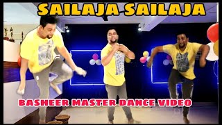 Sailaja sailaja dance video song Basheer master dance video [upl. by Schaefer]