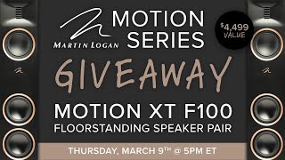 MartinLogan Motion XT F100 Giveaway amp Livestream [upl. by Immanuel541]