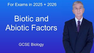 GCSE Biology Revision quotBiotic and Abiotic Factorsquot [upl. by Mcclish]