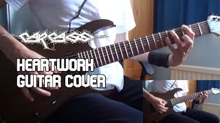 Carcass  Heartwork Guitar Cover [upl. by Travax]