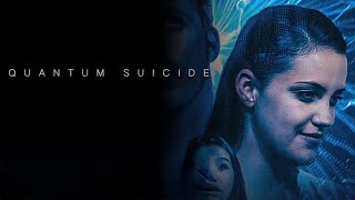 Quantum Suicide  Official Teaser Trailer 2024 Andrew Rogerson Kate Totten Kennedy Montano [upl. by Hum]