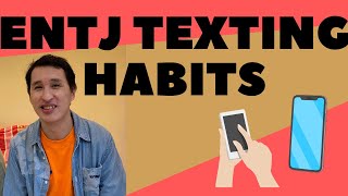 Ep 347 ENTJ texting habits  How an ENTJ usually texts and replies and what they mean [upl. by Welles776]