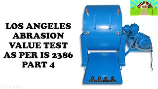 LOS ANGELES ABRASION VALUE TEST AS PER IS 2386 PART 4 [upl. by Frasch837]