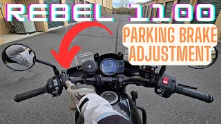 Rebel 1100 Parking Brake Adjustment [upl. by Devina539]