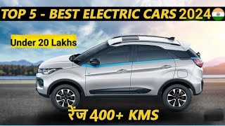 Top 5 Electric Cars in 20 Lakhs 2024 ll most affordable powerfull features luxury Cars [upl. by Nuhsyar284]