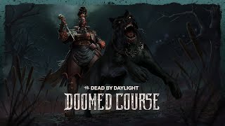 Dead by Daylight  Doomed Course  Official Trailer [upl. by Leone]