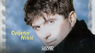 Cvijetin Nikic  Prastaj Boze  Audio 2000 [upl. by Heater]