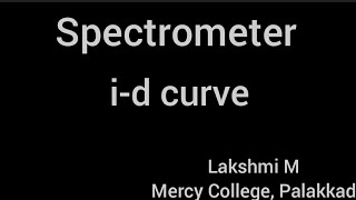 Spectrometer id curve [upl. by Camel]