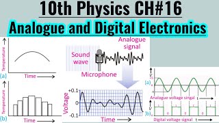 10th Class Physics Ch 16 Analogue and Digital Electronics  Class 10th Physics [upl. by Launam769]