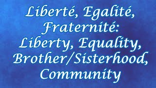 Liberte Egalite Fraternite with Rev Dr Suzi Schadle [upl. by Boniface670]