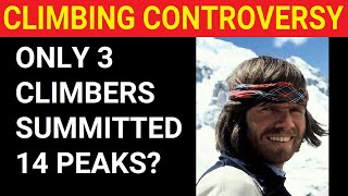 Reinhold Messner climbed not 14 but only 13 highest peaks Nims took 25 yrs to climb all 14 peaks [upl. by Norton701]