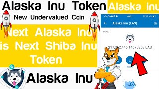 💎Alaska Inu💎 100X Coin Alaska Inu Token  Claim Directly in trust wallet LAS Token💰 [upl. by Darnell]