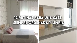 12 HÁBITOS de LIMPIEZA para una CASA SIEMPRE LIMPIA y ORGANIZADA [upl. by Ettereve]