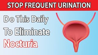 Top 8 Best Ways to Stop Frequent Urination at night  Nocturia [upl. by Joost]