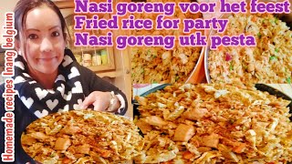 How to make fried rice for party gebbaken rijst voor feest Nasi goreng utk pesta [upl. by Ainoek974]