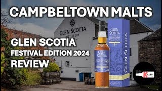 Campbeltown Malts  Glen Scotia 9 Years Festival Edition 2024 [upl. by Narcissus]