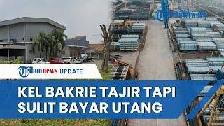 Harta Kekayaan Keluarga Bakrie Super Tajir tapi Berbelit Tiap Ditagih Utang Negara soal PT Lapindo [upl. by Hairahcaz]