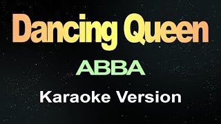 Dancing Queen  Abba Karaoke [upl. by Vivien476]