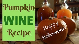 Pumpkin Wine  Easy Recipe and Method [upl. by Ginger]