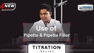 Titration Use of Pipette amp Pipette Filler [upl. by Nabila]