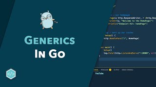 Getting Started with Generics in Go [upl. by Beasley840]