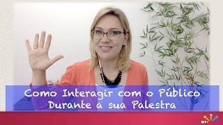 Como interagir com o público durante a palestra  Parte 24 de 365 [upl. by Alarice]