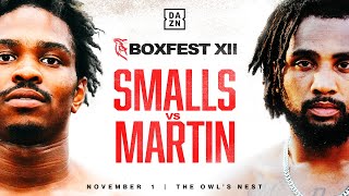 Boxfest XII Countdown  Smalls VS Martin [upl. by Zetra]