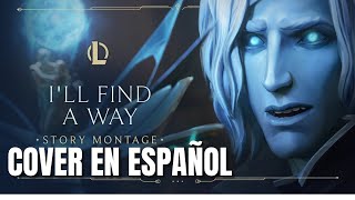 Ill Find a Way Centinelas de la Luz  League of Legends Español Latino [upl. by Affer]