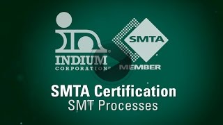 SMTA Certification  SMT Processes [upl. by Fita]