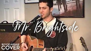 Mr Brightside  The Killers Boyce Avenue acoustic cover on Spotify amp Apple [upl. by Esertak111]