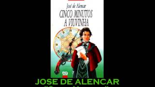 AUDIOLIVRO quotCinco Minutosquot de José de Alencar [upl. by Ylrahc405]