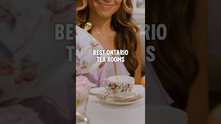 Best Ontario Tea Rooms [upl. by Zuleika492]