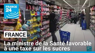 France  la ministre de la Santé favorable à une taxe sur les sucres • FRANCE 24 [upl. by Froehlich154]