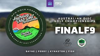 2023 Australian Disc Golf Championships  FINAL F9  Bayne Perry Kynaston Fish [upl. by Hannala355]