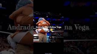 Andrade amp Zelina Vega Then vs Now 🥹 Edit [upl. by Aekahs337]