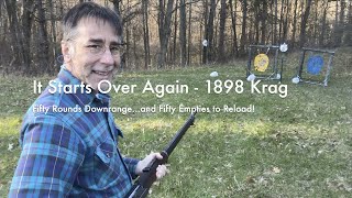 It Starts Over Again  1898 Krag  Fifty Rounds Downrangeand Fifty Empties to Reload [upl. by Chucho]