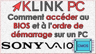 Comment accéder au BIOS et à lordre de démarrage boot order sur un PC SONY VAIO [upl. by Anizor]