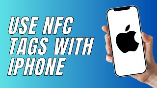 How To Use Nfc Tags With Iphone [upl. by Ahsya364]