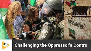 Challenging the Legitimacy of the Oppressors Control israelpalestineconflict [upl. by Aeel834]