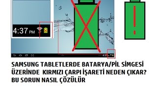 Tablet Pil Simgesi Üzerinde Kırmızı Çarpı X İşareti Neden Çıkar [upl. by Gula]