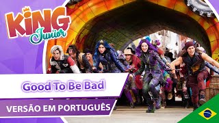 Descendentes 3  Good to be Bad  Cover  Versão em Português [upl. by Ahsilla412]