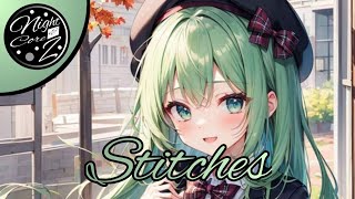 Nightcore  Stitches lyrics [upl. by Nyraa]