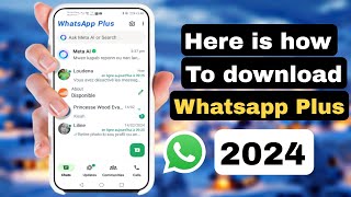 How To Download whatsApp Plus Latest version apk 2024 [upl. by Pacian]