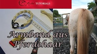 TUTORIAL Pferdehaar Armband selber machen ReiterTutorials [upl. by Susie]