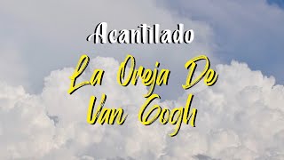 La Oreja De Van Gogh  Acantilado Letra [upl. by Akemahs923]