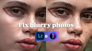 How to Fix Blurry Photos in Lightroom and Capture One Beginners Tutorial w Comparison [upl. by Anined]