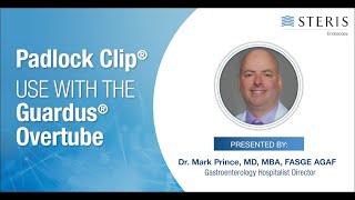 PADLOCK CLIP™ System  Use with the GUARDUS™ Overtube – Dr Mark Prince [upl. by Eahsal]