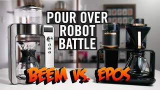 A Pour Over Robot Battle  Beem Vs Melitta EPOS [upl. by Tnarg]