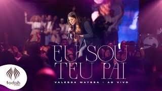 Valesca Mayssa  Eu Sou Teu Pai Clipe Oficial [upl. by Ramu]