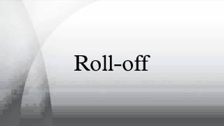 Rolloff [upl. by Akeret]